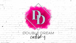 Double Dream Customs