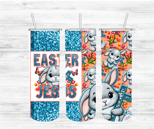 Easter is for Jesus - Completed Tumbler